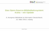 Das Open-Source-Bibliothekssystem Koha ein Update · Integration in Koha . 8 Versionen Katrin Fischer ... Koha | 12.3.2013 Koha LDAP Mozilla CAS Persona ... Koha SWB Z39.50 Konverter