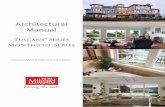 Architectural Manual - Milgard · Architectural Manual ... free from interference by foreign particles that may ... options for the ultimate in energy efficiency. Energy