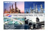 DAE HAN CONTROL CO., LTD. - vedula.in Catalogue.pdf · Approved 2012-Registered Vendor to HDEC, ... ABOUT DHC –VENDOR REGISTRATION 1 PETRONAS PDVSA ... LIST OF CERTIFICATE