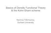 Basics of Density Functional Theory & the Kohn-Sham … · Schrödinger’s wave function theory (non-relativistic) Shortly after Schrödinger’s equation had been proposed and validated