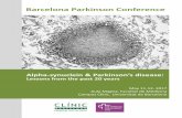 Barcelona Parkinson Conference - International …€¦ · Barcelona Parkinson Conference Alpha-synuclein & Parkinson’s disease: Lessons from the past 20 years May 11-12, 2017 Aula