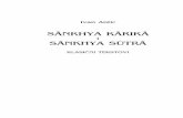 Sankhya Karika i Sankhya Sutra - ivantic.info · 4 kao niyoga koja je proistekla izsânkhye.Već su mnogi uoči-li datekstSânkhya-sutri nije koherentan, da su neki njegovi delovi