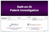 GaN-on-Si Patent Investigation - KnowMade€¦ · GaN-on-Si Patent Investigation 75 cours Emile Zola, F-69001 Lyon-Villeurbanne, France 2405 ... (DExxx and DExxx, not included in