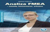 Agnieszka Folejewska Analiza FMEA - Publio.pl · Rozwój przedsiębiorstwa wymaga ciągłego inwestowania w jakość, a konkretnie w: 1) rozwój produktu, czyli poprawę jakości
