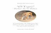 Valvert 2008 El Tigre, se or de la selva - … · medio de un lenguaje sencillo e imágenes a color, pretende brindar una lectura ... La evidencia de la evolución del tigre ... Sin