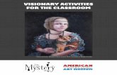 Visionary Activities For The classroomavam.org/for-educators-and-educatees/pdf/Mystery/The Great Mystery... · Visionary Activities For The classroom VillaÕs Universe, Margaret Munz-Losch,