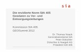 Die revidierte Norm SIA 405 Geodaten zu Ver- und ... · SIA Schweizerischer Ingenieur- und Architektenverein 2 SIA 2015 SIA 2016 SIA 2045 SIA 405 Geodaten zu Ver- und Entsorgungs-leitungen