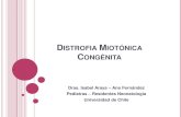 DISTROFIA MIOTÓNICA CONGÉNITA - cerpo.clcerpo.cl/_items/File_002_00518_0024.pdf · cerebeloso. aEEG sin crisis, ... SD HIPOTÓNICO Hipotonía: Disminución de resistencia muscular
