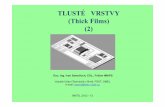TLUSTÉ VRSTVY (Thick Films) (2) - umel.feec.vutbr.czszend/vyuka/bmts/2012-02A-tlusté vrstvy(Bc... · Mikroelektronika Konstrukční (assembly) substraty ... tentokrát Youngův