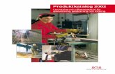 Produktkatalog 2002 - venta-russia.com · Den här katalogen presenterar produkter som AGA Gas AB säljer. ... 1 INNEHÅLLSFÖRTECKNING INNEHÅLL. 3 REGULATORER. Egenskaper som kännetecknar