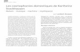 Les cosmophonies domestiques de Karlheinz - Revue … 05 - Habiter - Dousson.pdf · 188 ossier - aiter Karlheinz Stockhausen: Je pense que la tâche la plus im - portante d’un musicien,