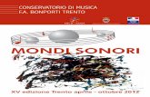 Mondi Sonori 2012 - Sito del compositore Cosimo Colazzo · Mondi Sonori è una manifestazione del Conservatorio di musica “F.A. Bonporti” di Trento Mondi Sonori 2012 XV edizione