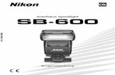 Autofokus Speedlight SB-600 - nikonsupport.eu · Tak fordi du har valgt Nikon Speedlight SB-600. For at få størst muligt udbytte af din Speedlight, anbefaler vi, at du læser denne