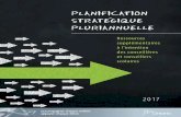 PLANIFICATION STRATEGIQUE PLURIANNUELLE - … · PLANIFICATION STRATEGIQUE PLURIANNUELLE Ressources supplémentaires à l’intention des conseillères et conseillers scolaires 2017