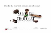 Etude du marché chinois du chocolat - lemoci.com · Les marques étrangères, dont Dove et Cadbury sont les principaux représentants, occupent plus de trois quarts des parts de