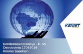 Kondensaattoriesitys - RISS Ostrobotnia 17092014 …ties.fi/wordpress/wp-content/uploads/2014/02/Kondensaattorit.pdf · One world. One KEMET. What is a Capacitor •A CAPACITOR is
