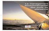 Le management environnemental des ports de plaisance · 3.1.Nature des déchets,modes de stockage et coûts d’élimination ... management environnemental en fonction des caractéristiques