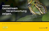 GOGREEN Gemeinsam Verantwortung zeigen. - dhl.com · GOGREEN | Verantwortung Verantwortung. Mit GoGreen bietet Deutsche Post DHL ein weltweites Programm für nachhaltigen Klimaschutz.