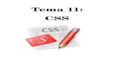 Tema 11: CSS - anmoman.files.wordpress.com · Capitulo 1. Introducción 1.1. ¿Qué es CSS? CSS es un lenguaje de hojas de estilos creado para controlar el aspecto o presentación