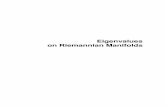 Eigenvalues on Riemannian Manifolds - IMPA · Publicações Matemáticas Eigenvalues on Riemannian Manifolds Changyu Xia UnB 29o Colóquio Brasileiro de Matemática