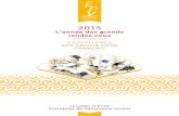Consulter le bilan 2015 des EPV en France · 2015 l'année des grands rendez-vous 3 L e label d’État Entreprise du Patrimoine Vivant (EPV) récompense depuis 2006 des entreprises