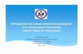to Consecutive Interpreting for U.S. Personnel: … · Introduction to Consecutive Interpreting for ... Consecutive separates process and includes note‐taking Gile’s Efforts Model