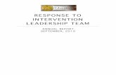 RESPONSE TO INTERVENTION LEADERSHIP TEAM · o Use or ability to acquire supplemental intervention materials o Uniform behavioral expectations ... o Strategic Implementation Plan exists