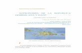 ASTRONOMÍA DE LA REPUBLICA DOMINICANA Y … Y HAITI.pdf · desprende del Acta de Independencia de 1804 y de los primeros artículos de la Constitución ... Todos habían venido de