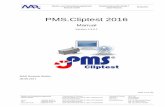 PMS.Cliptest 2016 · Deutsche Bank Rostock: Steuer-Nr.: 07911403883 ... 1.5.4 Test modes ... PMS.Cliptest 2016 you’ll have to purchase a license.