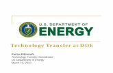 Technology Transfer at DOE - Department of Energy · Technology Transfer at DOE Karina Edmonds Technology Transfer Coordinator ... Response to Presidential Memo on ... CO approves
