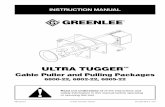 IM 1300 REV 5 - greenlee-cdn.ebizcdn.com · ULTRA TUGGER™ Cable Puller and Pulling Packages 6800-22, 6802-22, 6805-22 INSTRUCTION MANUAL Read and understand all of the instructions