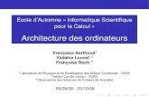 Ecole d’Automne « Informatique Scientiﬁque pour le …calcul.math.cnrs.fr/Documents/Ecoles/2008/m1/architecture.pdf · Ecole d’Automne « Informatique Scientiﬁque ... Exemples: