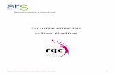 EVALUATION INTERNE 2013 du Réseau Gérard Cuny · Rapport d’évaluation interne du réseau Gérard CUNY – Année 2013 3 PARTIE 1 : PRESENTATION DU RESEAU 1. IDENTITE DU RESEAU