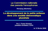 La Commission nationale des parents francophones - …cnpf.ca/wp-content/uploads/2016/08/Conference_Dr_Fraser_Mustard.pdf · Étude longitudinale suédoise – DPE et santé de l’adulte