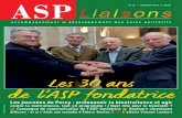 Les 30 ans de l’ASP fondatrice · En couverture (de gauche à droite) : Philippe Blanchet, Pierre Tournoux, Jean Kermarec, Jean-François Combe. Les 30 ans de l’ASP fondatrice.
