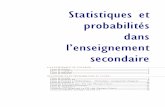 Statistiques et probabilités dans l'enseignement …mathematiques.ac-bordeaux.fr/txtoff/prog/lycee/stat_proba/stat... · La statistique au collège Deux objectifs généraux : ...