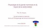 Physiologie de la glande mammaire et du trayon de la … · Année 2007-2008 Prof. Ch.Hanzen- Anatomo-physiologie de la glande mammaire et du trayon 3 Objectifs spécifiques Au terme