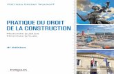 Pratique du droit de la construction - eyrolles.com · PRATIQUE DU DROIT DE LA CONSTRUCTION Marchés publics ... – Quelles sont les règles sur la sous-traitance? – Comment lutter