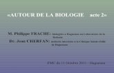 «AUTOUR DE LA BIOLOGIE acte 2» - yduverneix.free.fryduverneix.free.fr/diaporamas/biologie_2011.pdf · - Chondrocalcinose. Signes cliniques - Nausées et vomissements ... familiale