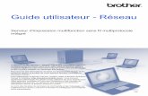 Guide utilisateur - Réseaudownload.brother.com/welcome/doc002925/dcp140w_fre_net.pdf · Guide utilisateur - Réseau Serveur d'impression multifonction sans fil multiprotocole intégré