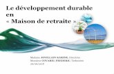 Le développement durable en Maison de retraite€¦ · o Remplacement des luminaires (avec étude DIALUX)