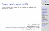 Bases de données et SQL - Laboratoire de …lmb.univ-fcomte.fr/IMG/pdf/beamer-version.pdf · Normalisation Du modèle Entités-Associations au modèle relationnel L’algèbre relationnelle