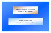 LES PRODUITS SANGUINS LABILES & STABLESpromo20062009.free.fr/rea_produits_sanguins_labiles_stables.pdf · La Qualification biologique du don Examens obligatoires systématiques :
