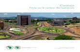 Cameroun Note sur le secteur des transports - afdb.org · Cameroun Note sur le secteur des transports Département des Transports, du Développement Urbain et des TIC GROUPE DE LA