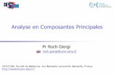 Analyse en Composantes Principalesoptim-sesstim.univ-amu.fr/sites/default/files/ressources... · 2016-10-10 · Analyse en Composantes Principales roch.giorgi@univ-amu.fr Pr Roch