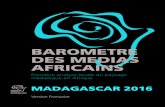 BAROMETRE DES MEDIAS AFRICAINS - fes … · BAROMETRE DES MEDIAS AFRICAINS MADAGASCAR 2016 1 RÉSUMÉ 05 SECTEUR 1 09 La liberté d’expression, y compris la liberté ... former