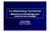 Le Marketing Territorial - Plateforme de coopération … · sur lesquels approfondir l’évaluation de l’offre par rapport à la demande et à la concurrence (attractivité