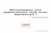 Symfony2 ! applications web avec Développez vos · Développez vos applications web avec Symfony2 ! Par Vincent Paulin (Genokiller) et Sylvain Mauduit (Swop) Licence Creative Commons