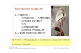 Transfusion sanguine 2A 2011-2014ifsi.charlesfoix.blog.free.fr/public/Semestre_4/CM_Transfusion_mr... · Carte de groupe sanguin valide • Groupage ABO : réalisé à partir de 2