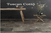 Tuscan Cotto - Wayne Tile Company · Tuscan Cotto Via Statale, 247 - 44047 S. Agostino ... super˜ ciale Surface abrasion ... The information contained in this catalogue is